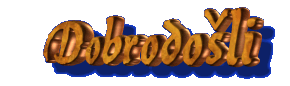 Dobrodosli